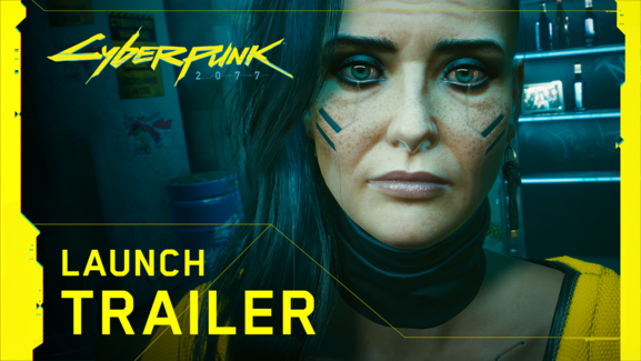 Watch the Cyberpunk 2077 Launch Trailer!
